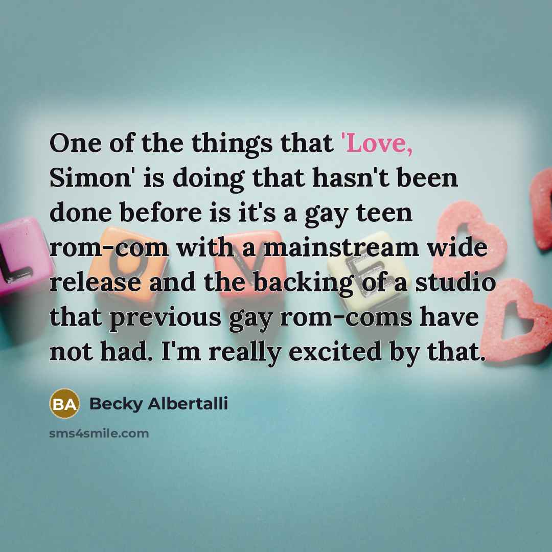 “One of the things that 'Love, Simon' is doing that…” quote by Becky Albertalli