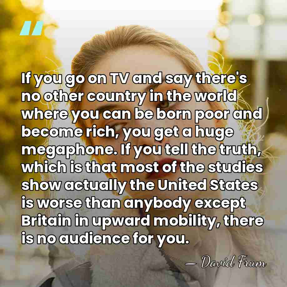 If you go on TV and say there's no other country in&hellip; - David Frum