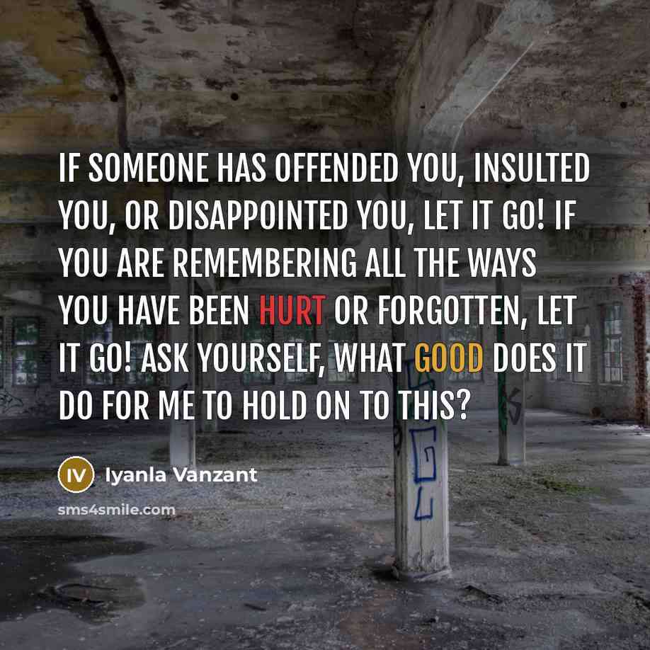 “If someone has offended you, insulted you, or disappointed you,…” quote by Iyanla Vanzant