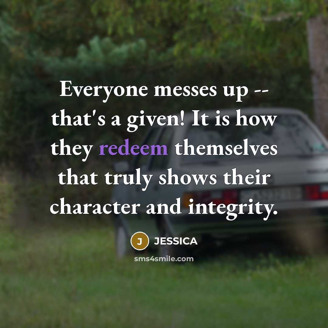 “Everyone messes up -- that's a given! It is how…” quote by Jessica