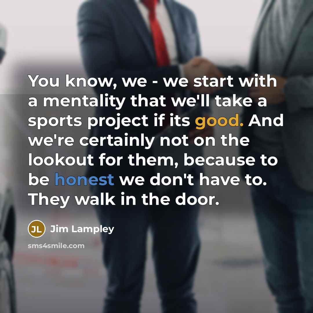 “You know, we - we start with a mentality that…” quote by Jim Lampley