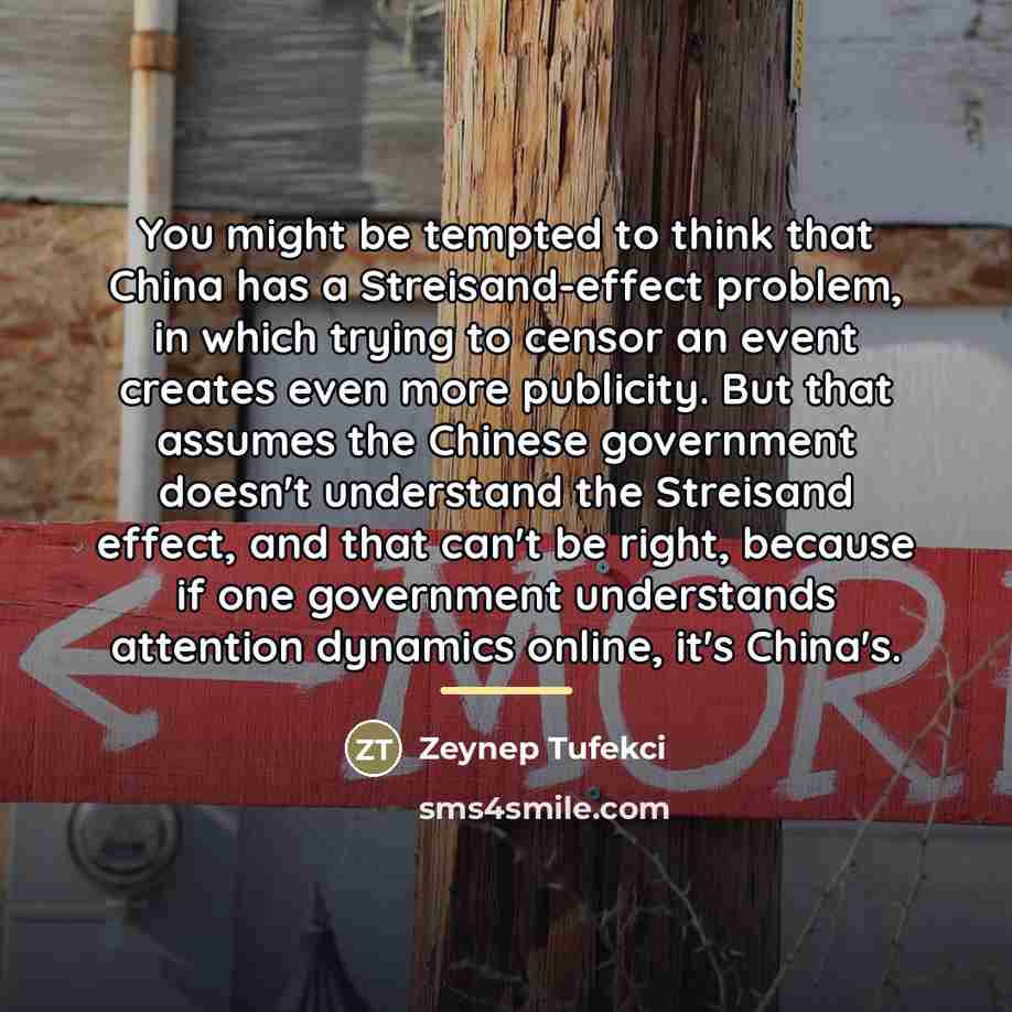 “You might be tempted to think that China has a…” quote by Zeynep Tufekci