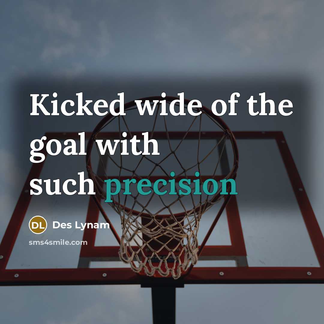 “Kicked wide of the goal with such precision…” quote by Des Lynam