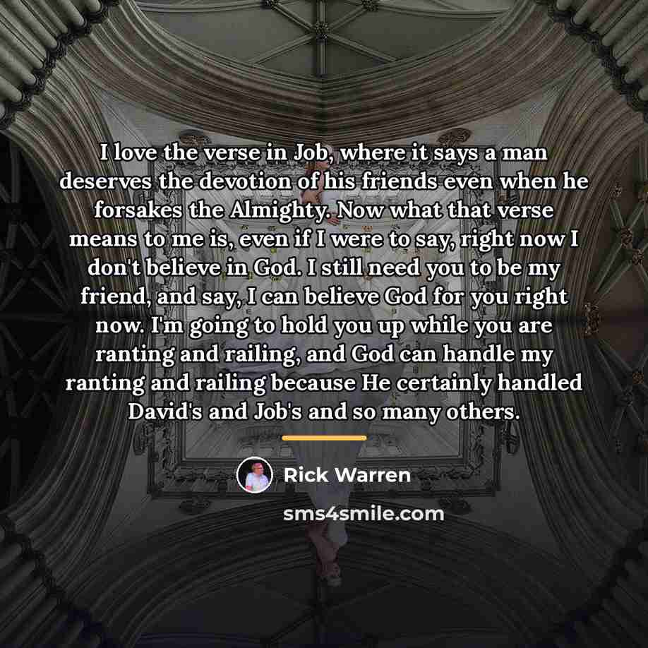 “I love the verse in Job, where it says a…” quote by Rick Warren