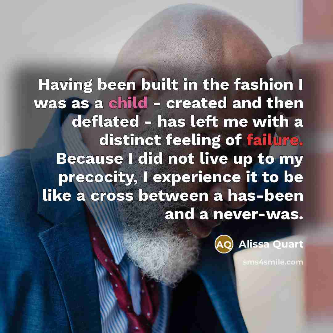 “Having been built in the fashion I was as a…” quote by Alissa Quart