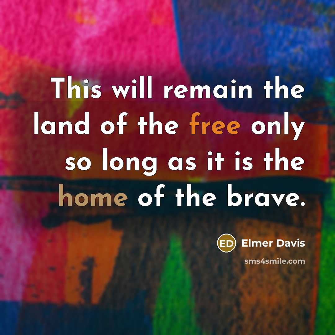 “This will remain the land of the free only so…” quote by Elmer Davis