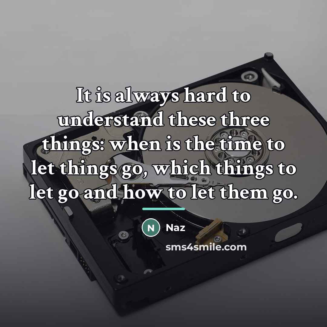 “It is always hard to understand these three things: when…” quote by Naz