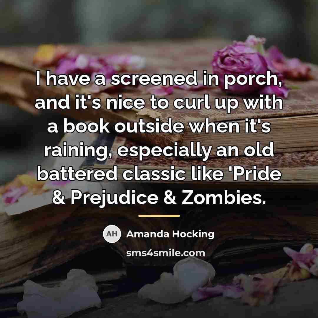 “I have a screened in porch, and it's nice to…” quote by Amanda Hocking