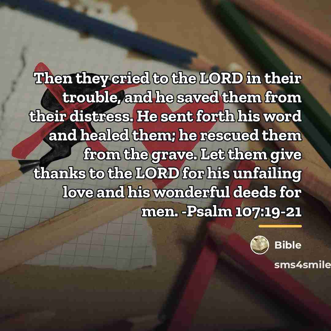 “Then they cried to the LORD in their trouble, and…” quote by Bible