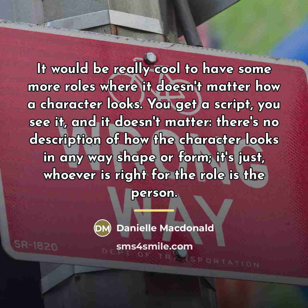 “It would be really cool to have some more roles…” quote by Danielle Macdonald