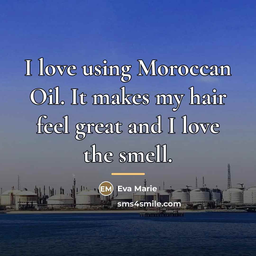 “I love using Moroccan Oil. It makes my hair feel…” quote by Eva Marie