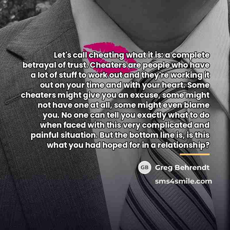“Let's call cheating what it is: a complete betrayal of…” quote by Greg Behrendt