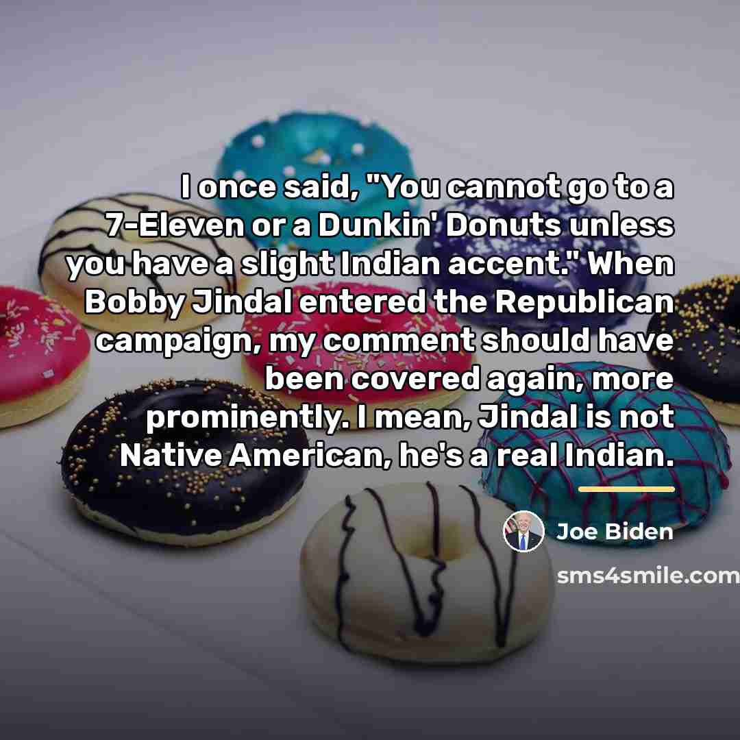 “I once said, "You cannot go to a 7-Eleven or…” quote by Joe Biden