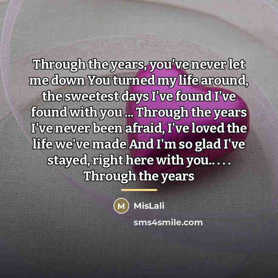 “Through the years, you've never let me down You turned…” quote by MisLali