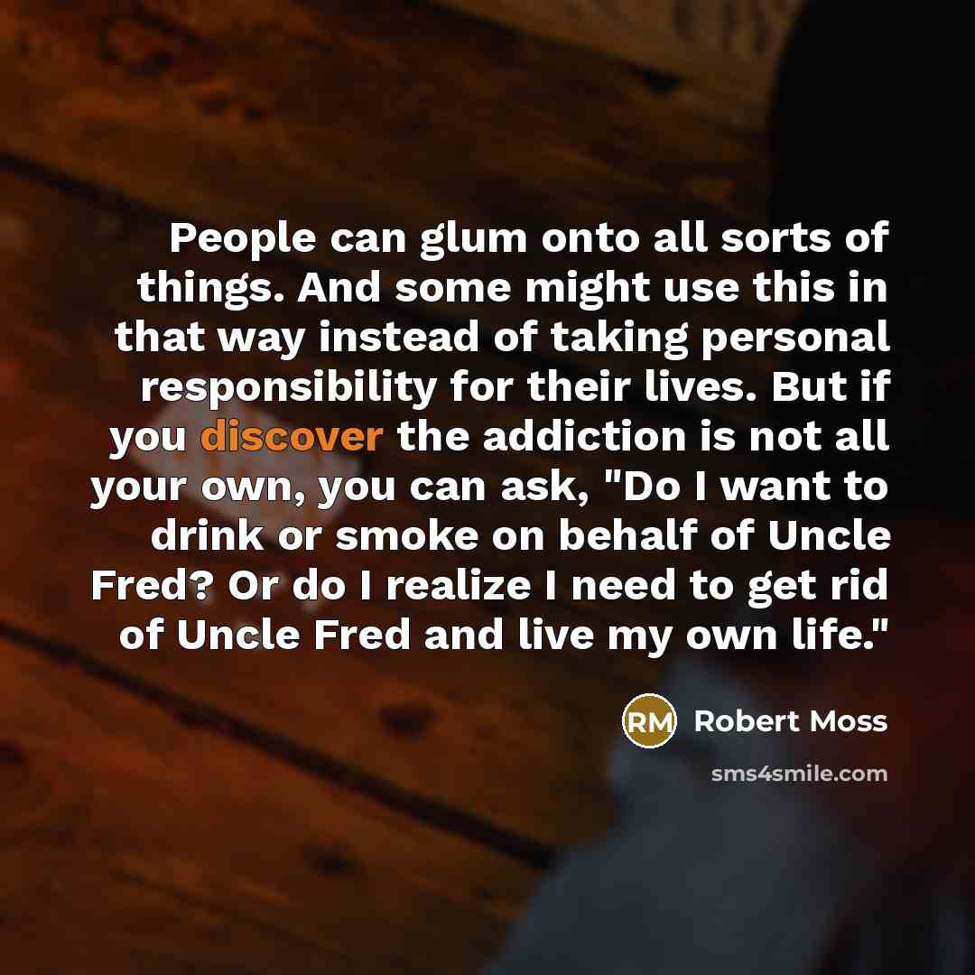 “People can glum onto all sorts of things. And some…” quote by Robert Moss