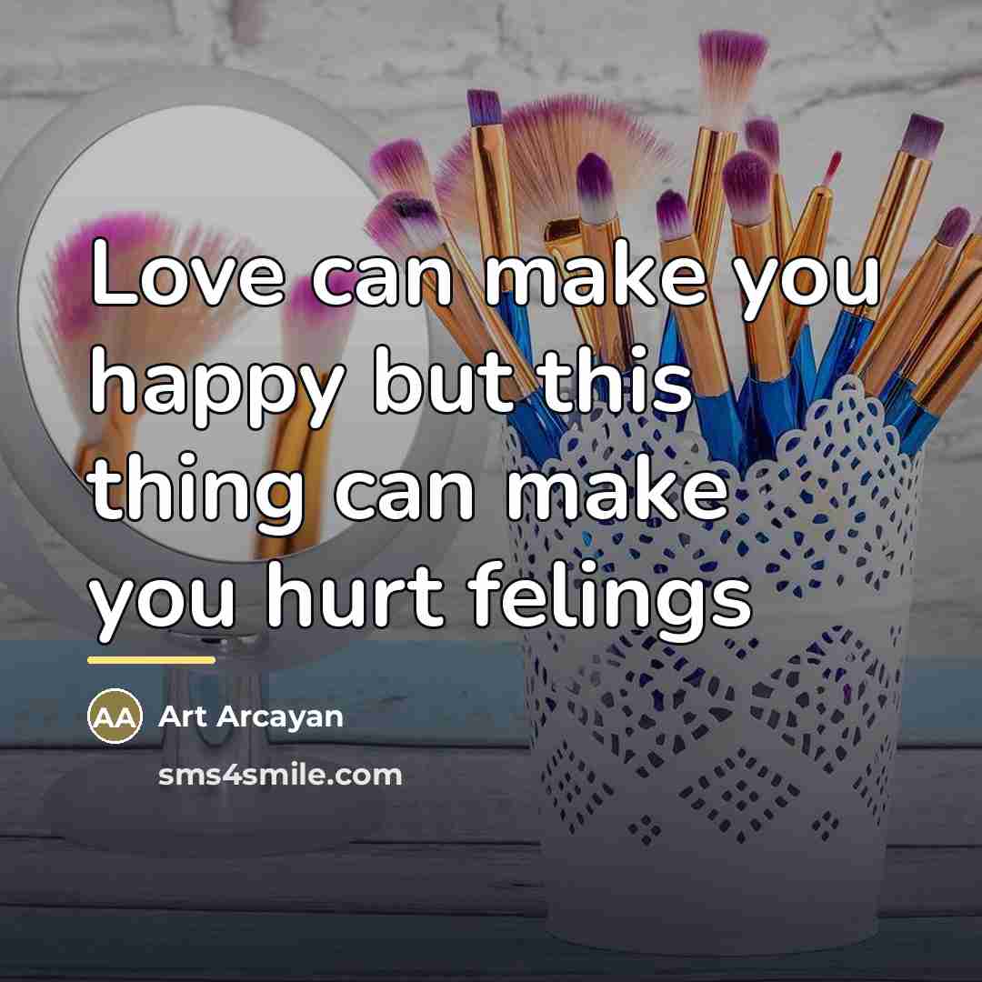 “Love can make you happy but this thing can make…” quote by Art Arcayan