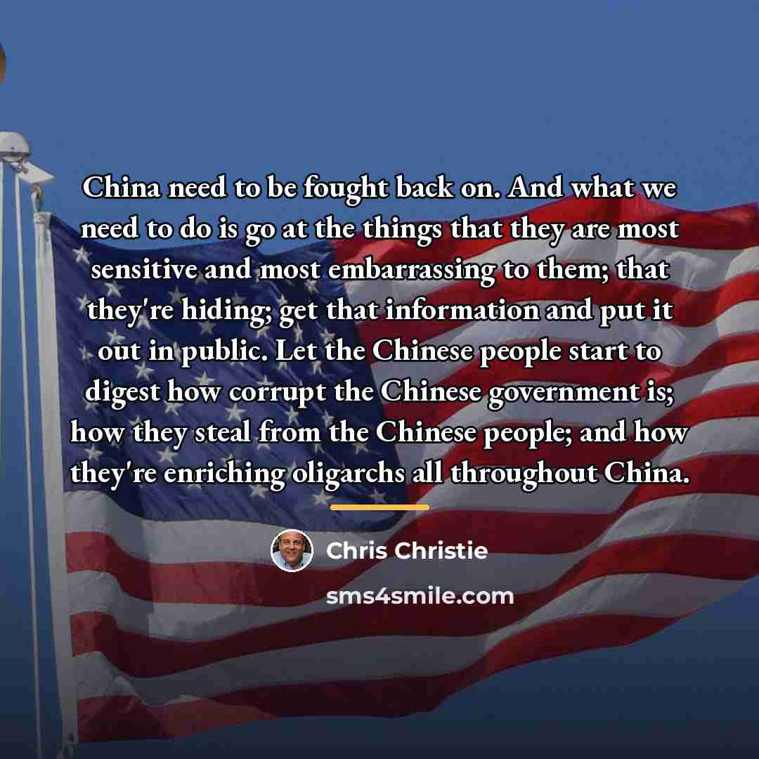 “China need to be fought back on. And what we…” quote by Chris Christie