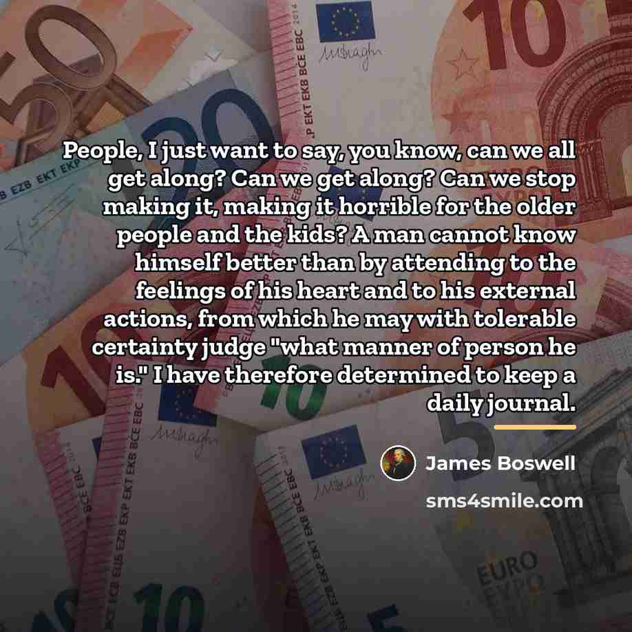 “People, I just want to say, you know, can we…” quote by James Boswell