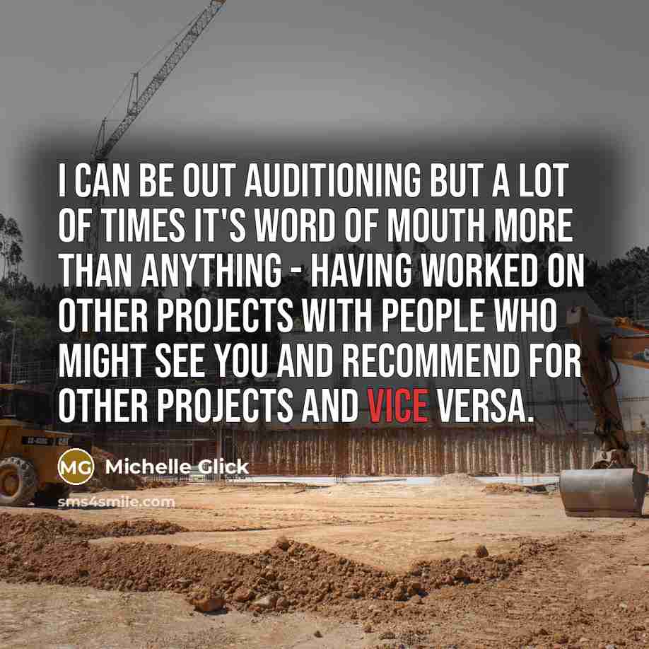 “I can be out auditioning but a lot of times…” quote by Michelle Glick