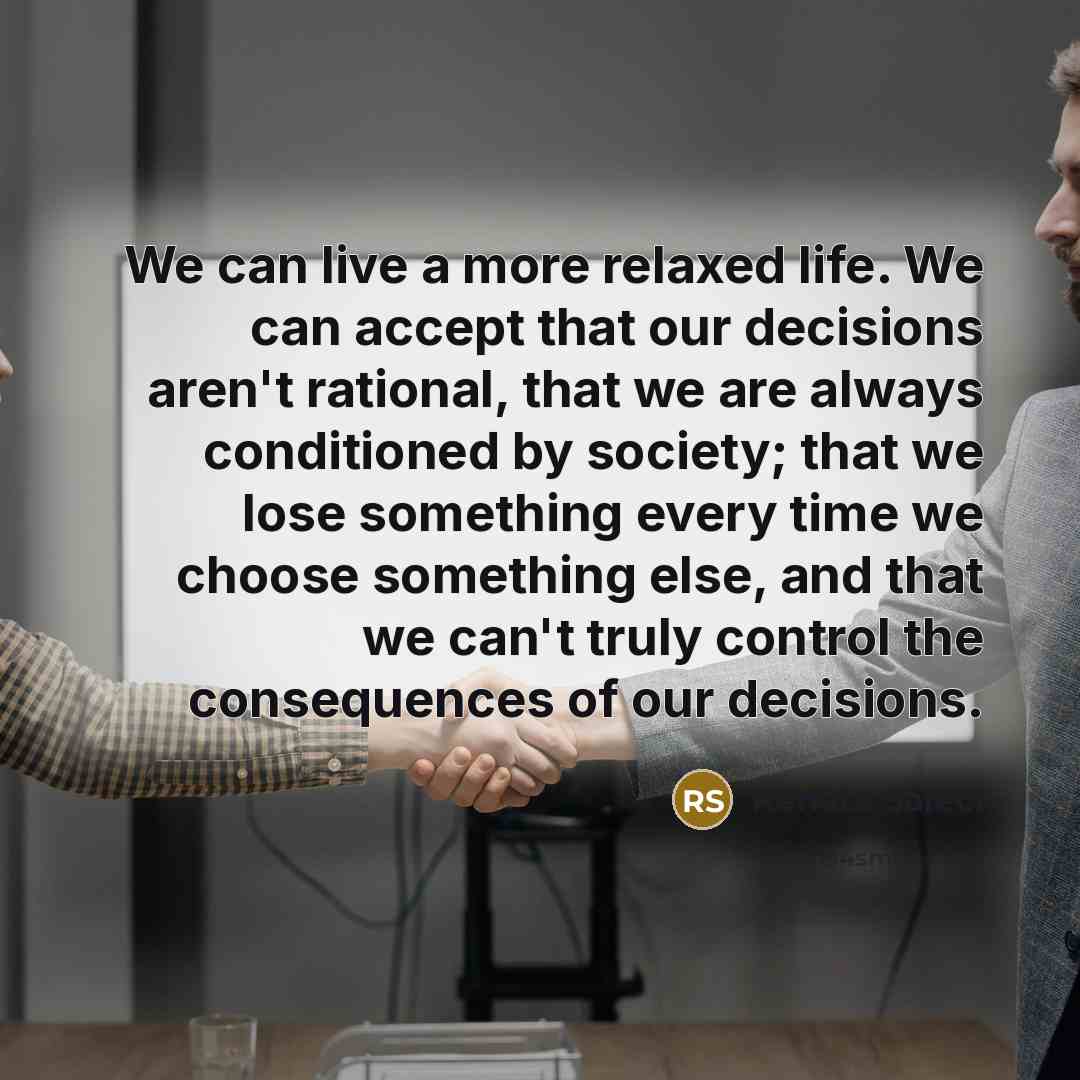 “We can live a more relaxed life. We can accept…” quote by Renata Salecl