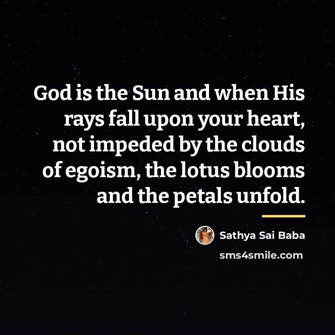 “God is the Sun and when His rays fall upon…” quote by Sathya Sai Baba
