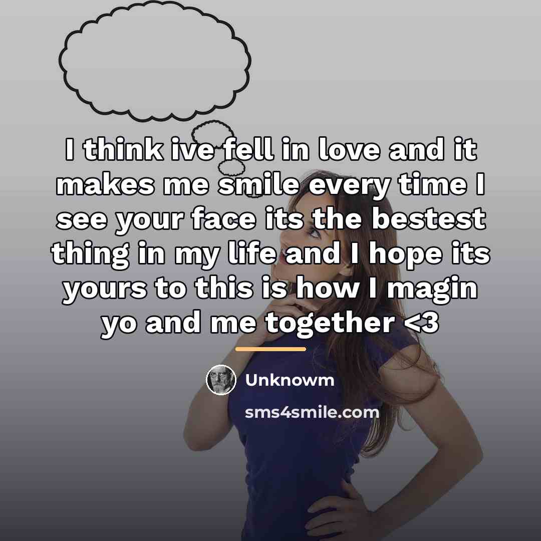 “I think ive fell in love and it makes me…” quote by Unknowm