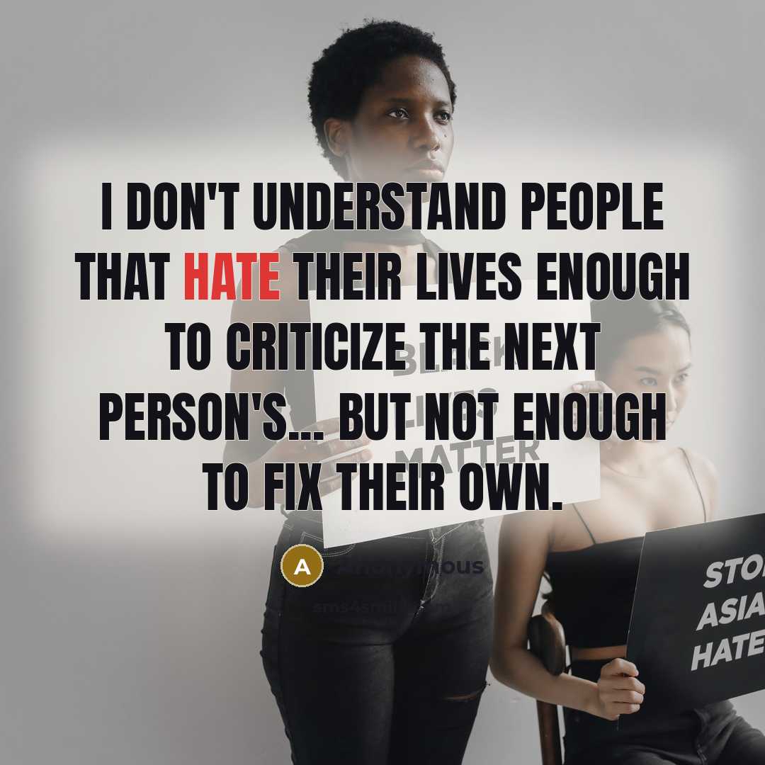 “I don't understand people that hate their lives enough to…” quote by Anonymous