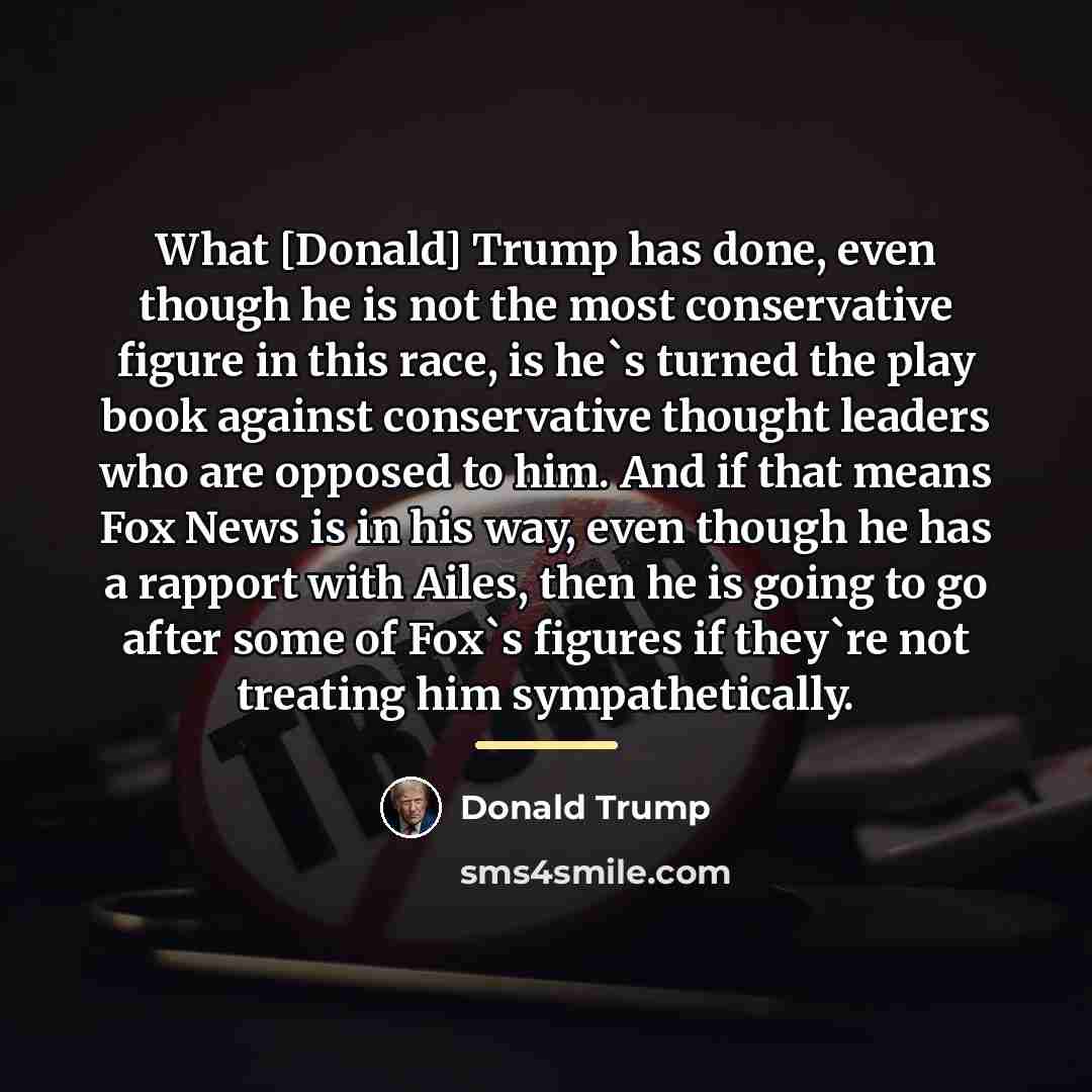 “What [Donald] Trump has done, even though he is not…” quote by Donald Trump