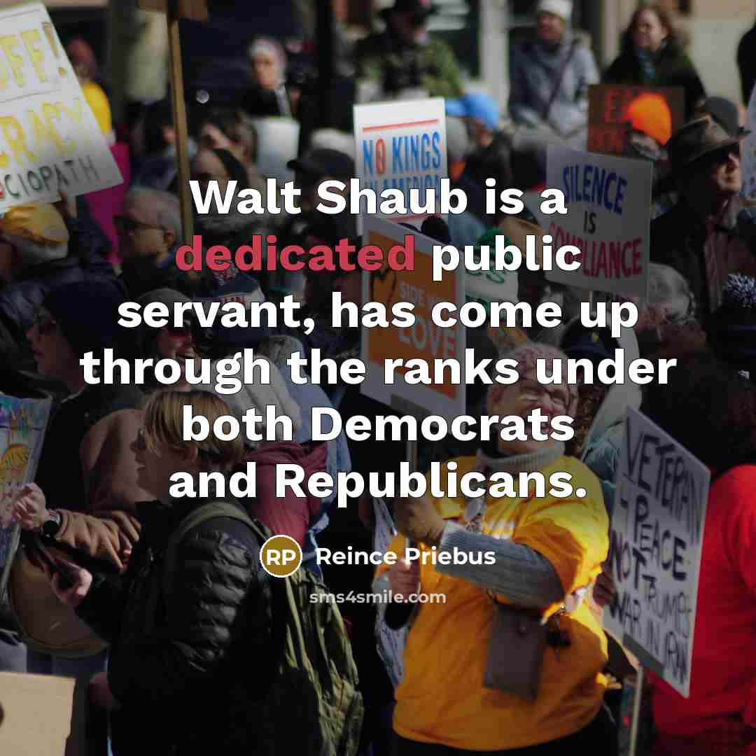 “Walt Shaub is a dedicated public servant, has come up…” quote by Reince Priebus