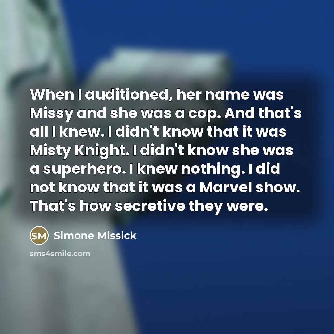 “When I auditioned, her name was Missy and she was…” quote by Simone Missick