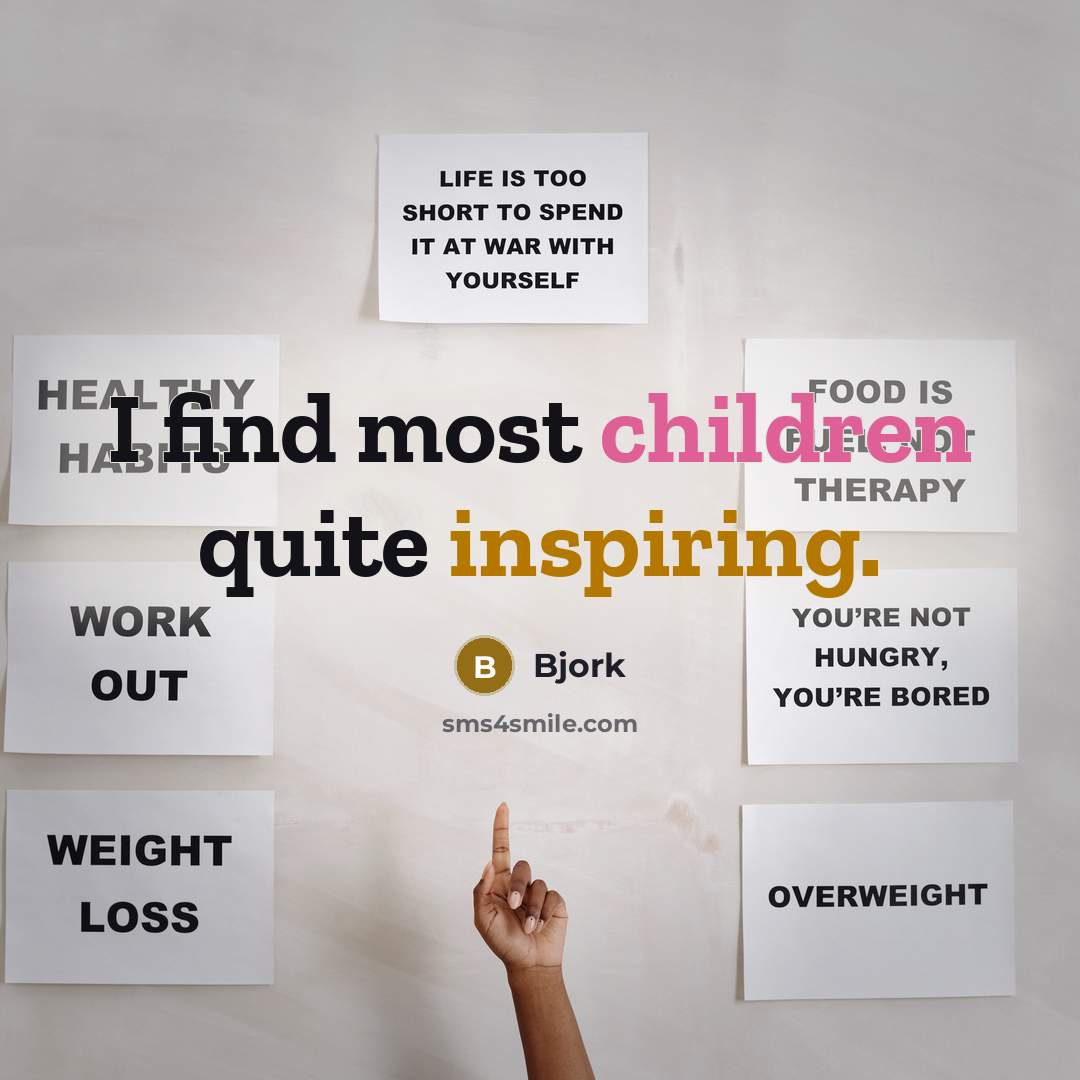 “I find most children quite inspiring.…” quote by Bjork
