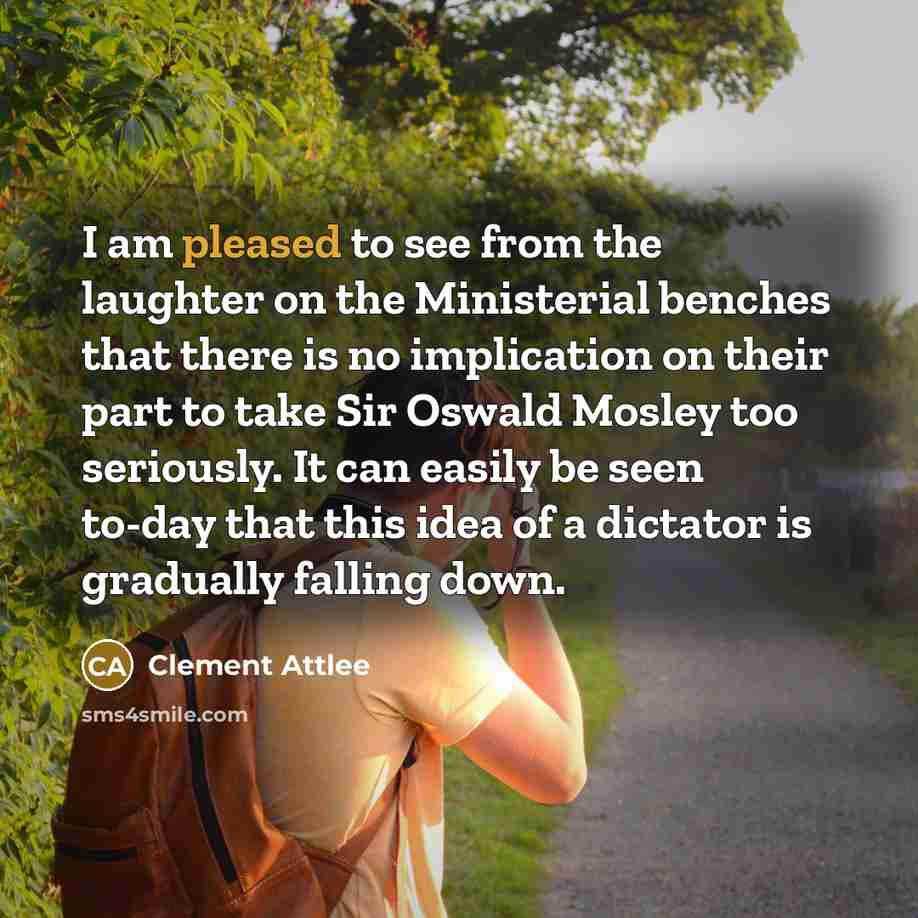 “I am pleased to see from the laughter on the…” quote by Clement Attlee