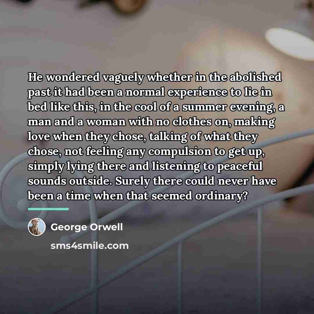 “He wondered vaguely whether in the abolished past it had…” quote by George Orwell