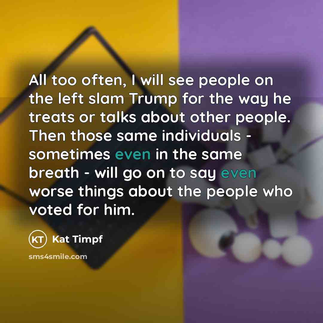 “All too often, I will see people on the left…” quote by Kat Timpf