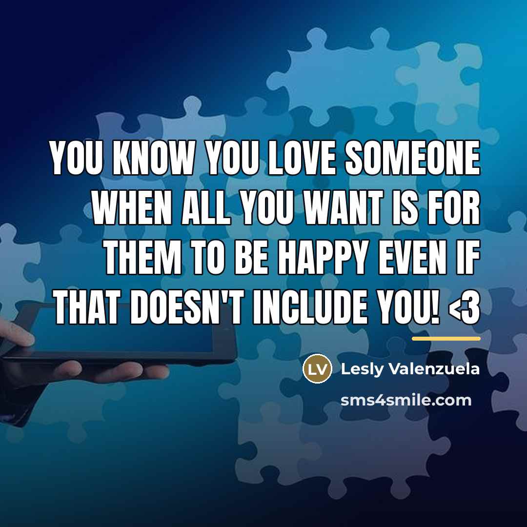 “You know you love someone when all you want is…” quote by Lesly Valenzuela