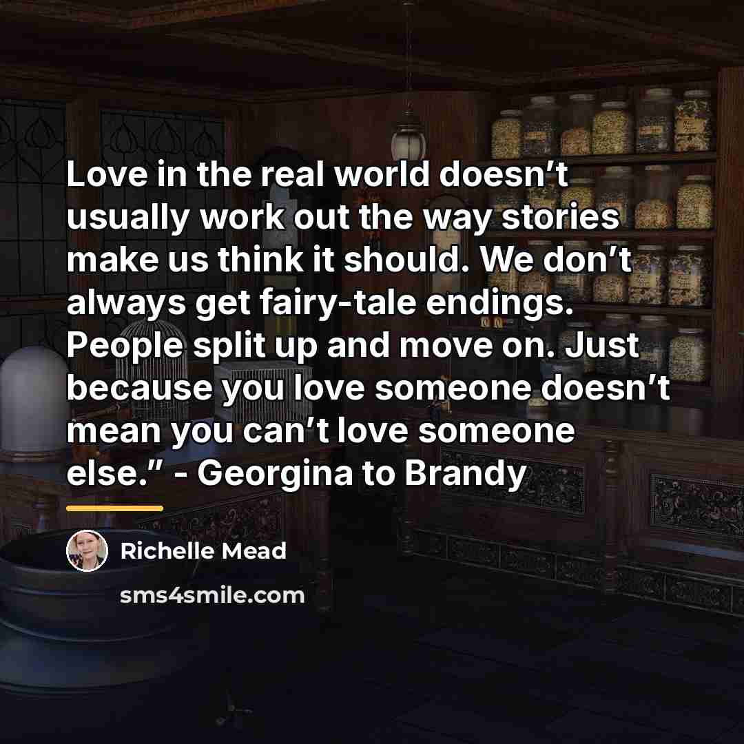 “Love in the real world doesn’t usually work out the…” quote by Richelle Mead
