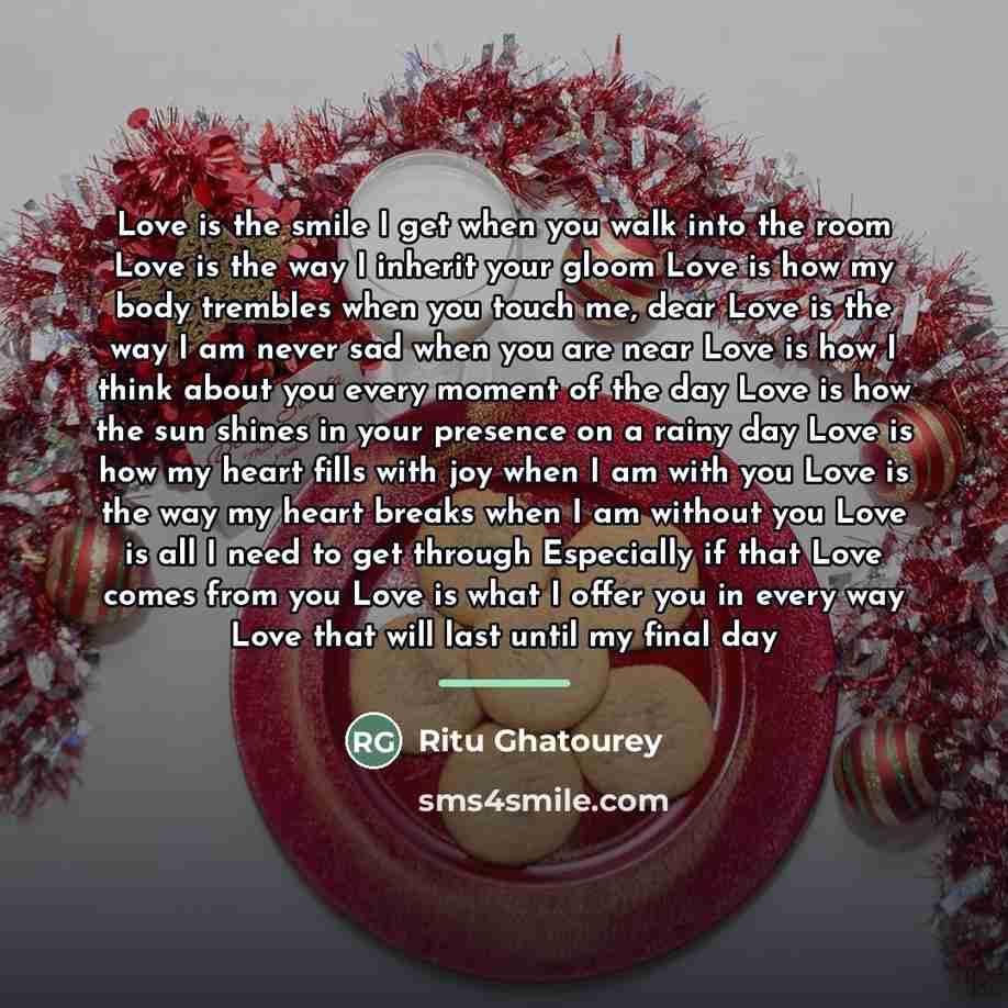 “Love is the smile I get when you walk into…” quote by Ritu Ghatourey