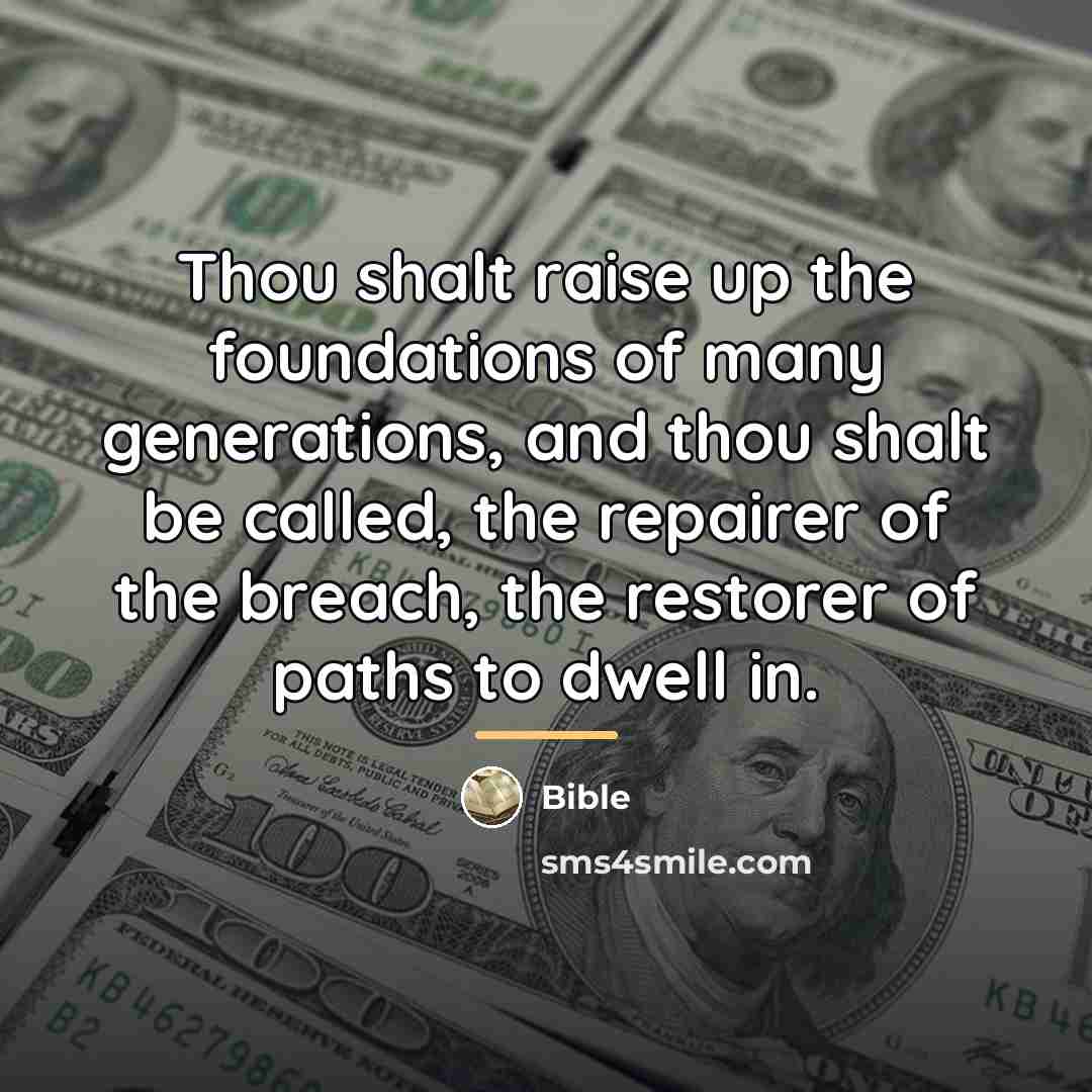 “Thou shalt raise up the foundations of many generations, and…” quote by Bible