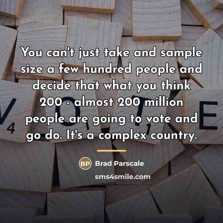 “You can't just take and sample size a few hundred…” quote by Brad Parscale