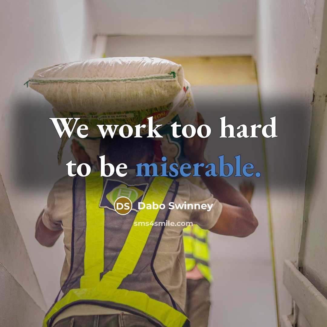 “We work too hard to be miserable.…” quote by Dabo Swinney