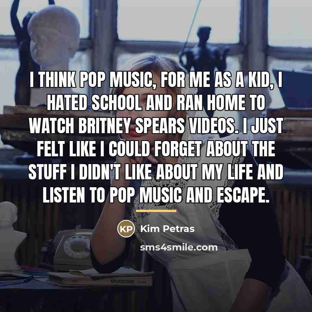 “I think pop music, for me as a kid, I…” quote by Kim Petras