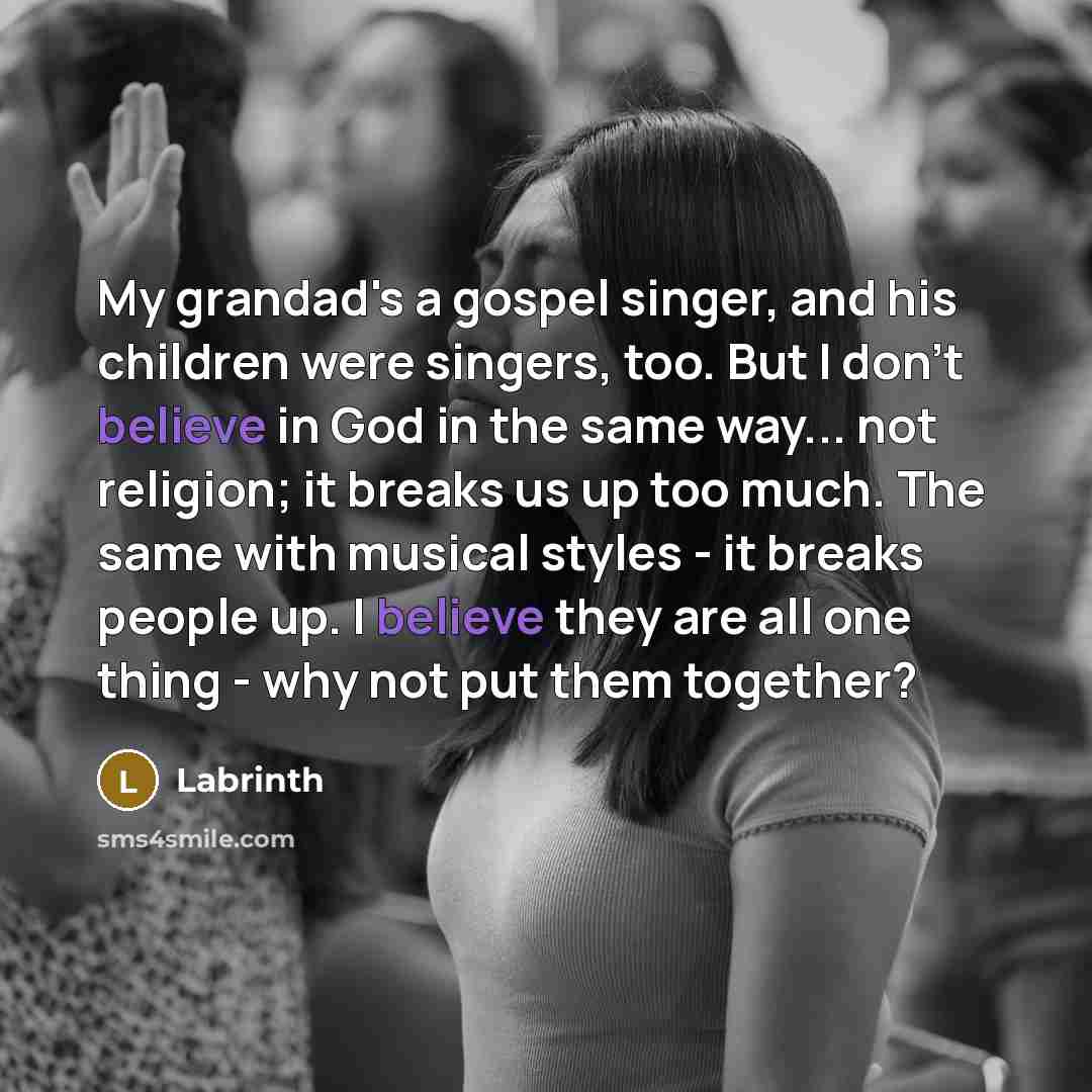 “My grandad's a gospel singer, and his children were singers,…” quote by Labrinth
