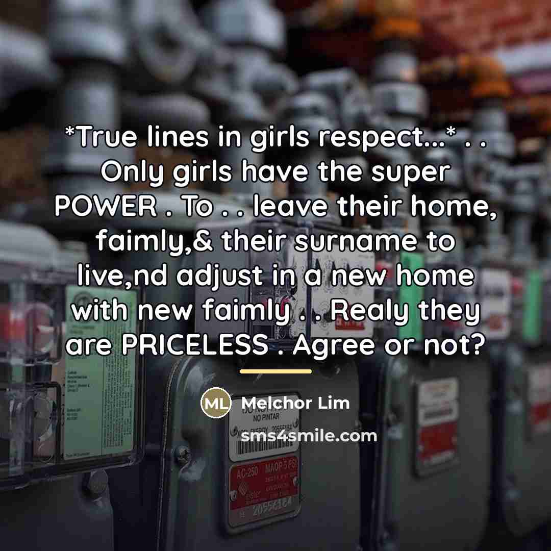 “*True lines in girls respect...* . . Only girls have…” quote by Melchor Lim