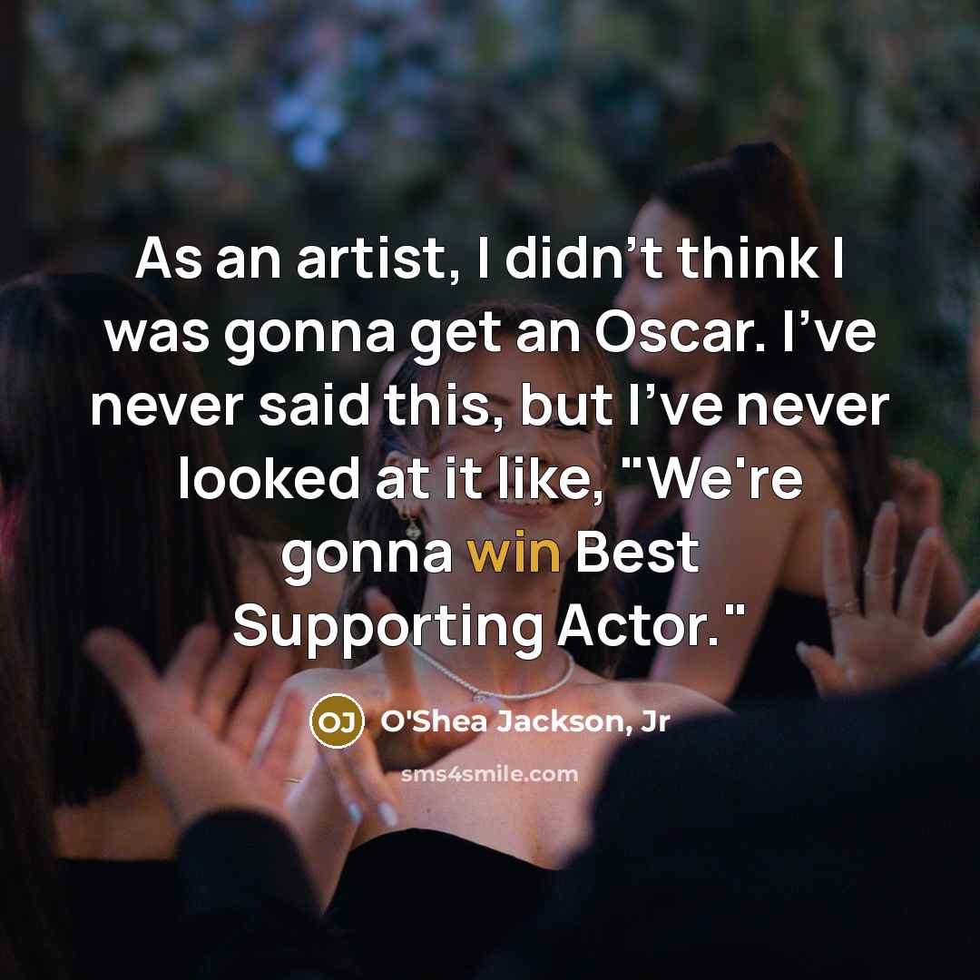 “As an artist, I didn't think I was gonna get…” quote by O'Shea Jackson, Jr