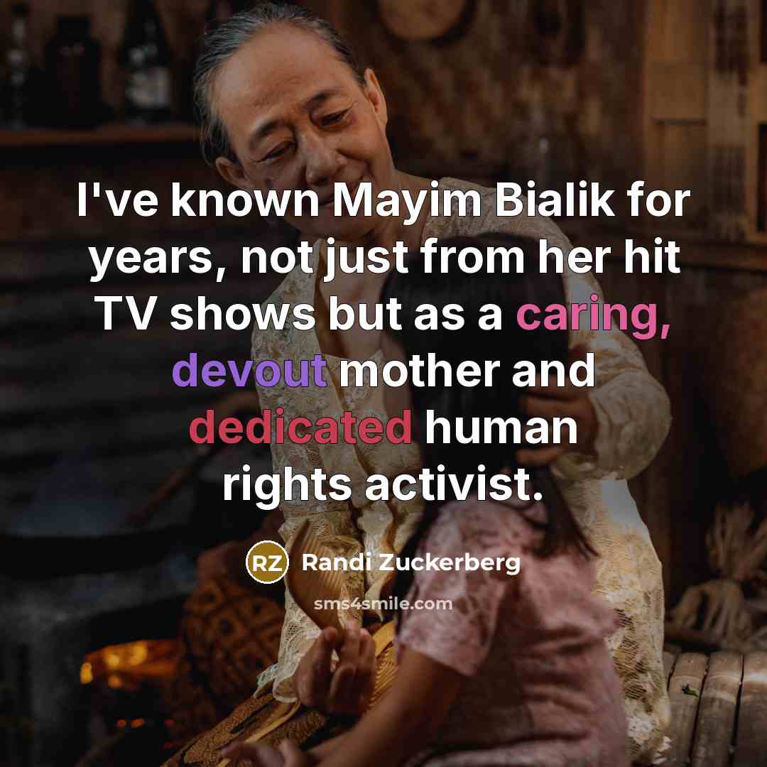 “I've known Mayim Bialik for years, not just from her…” quote by Randi Zuckerberg