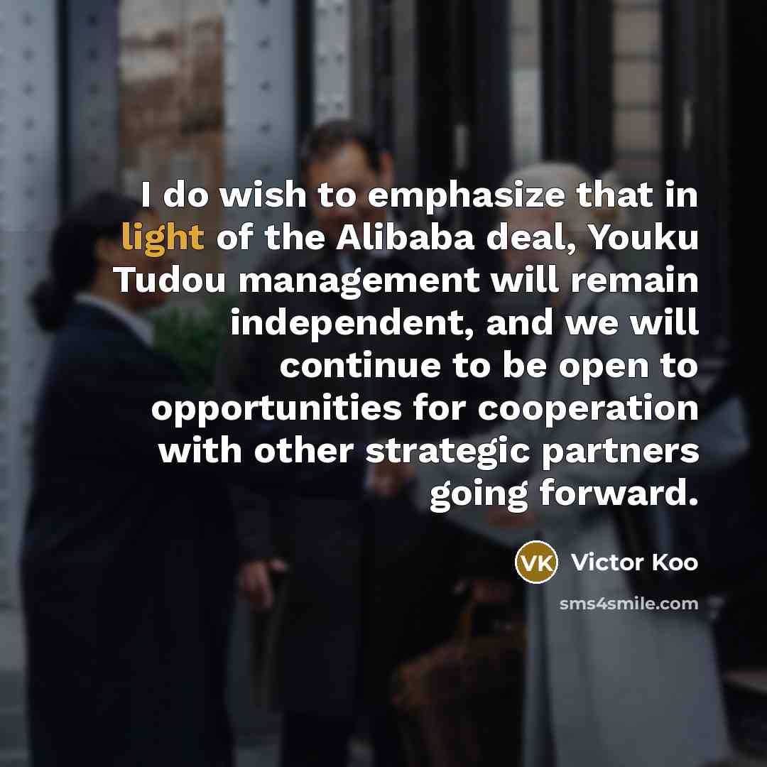 “I do wish to emphasize that in light of the…” quote by Victor Koo