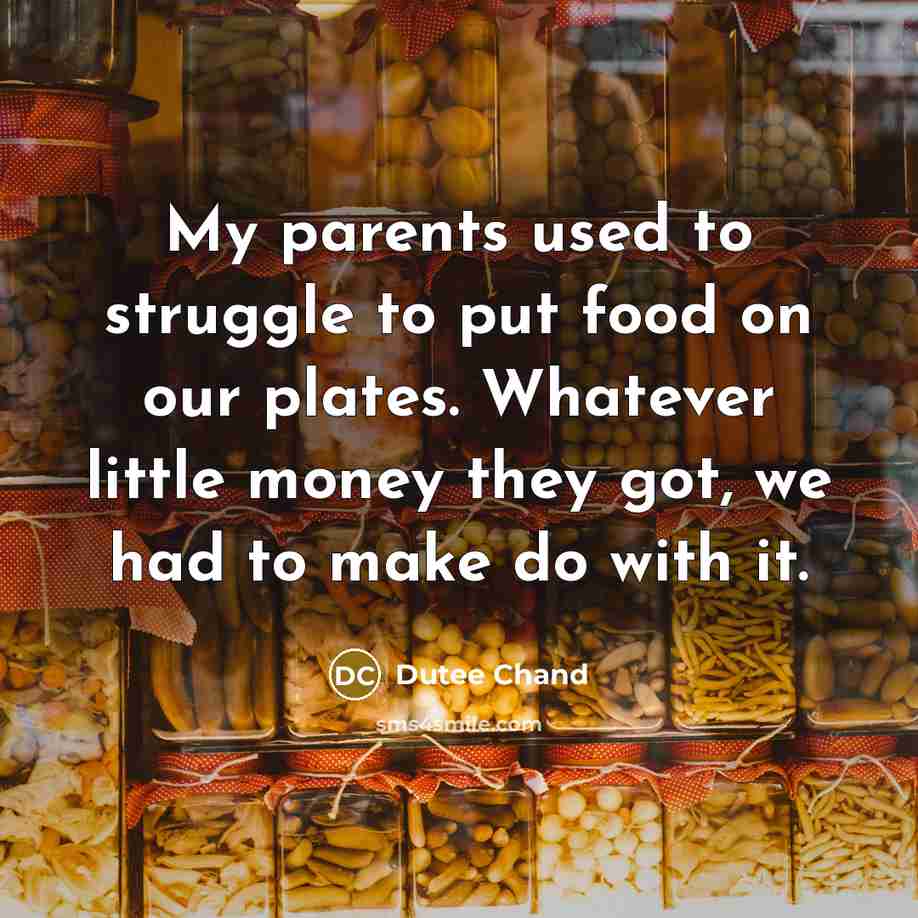 “My parents used to struggle to put food on our…” quote by Dutee Chand