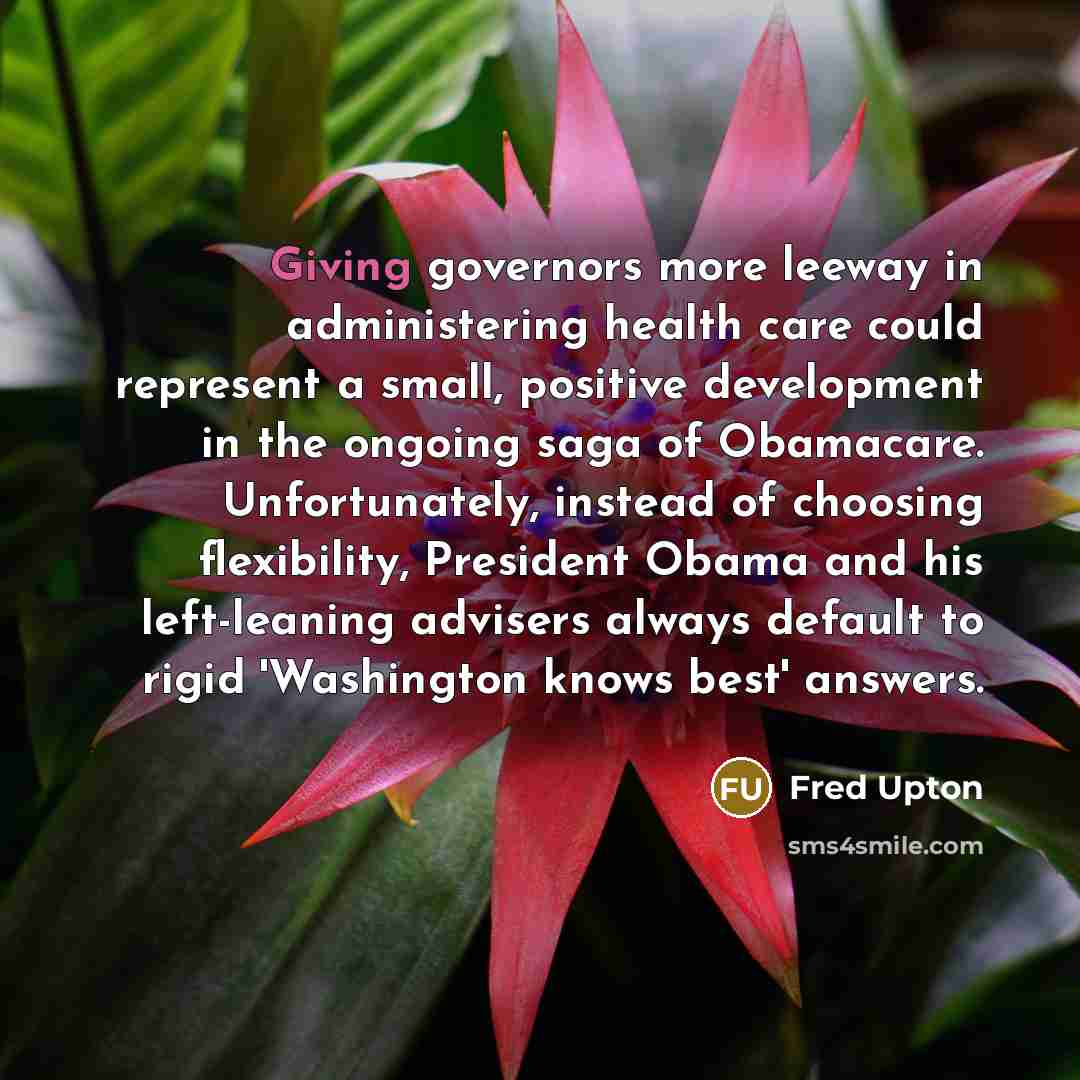 “Giving governors more leeway in administering health care could represent…” quote by Fred Upton
