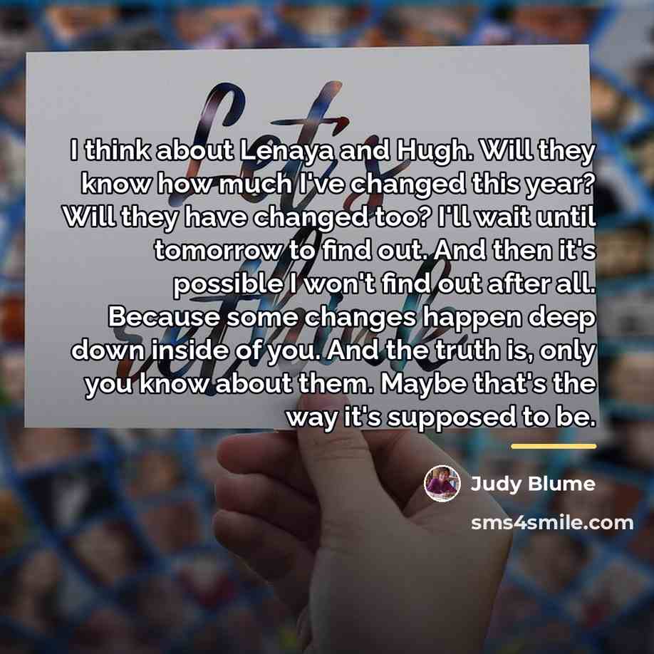“I think about Lenaya and Hugh. Will they know how…” quote by Judy Blume