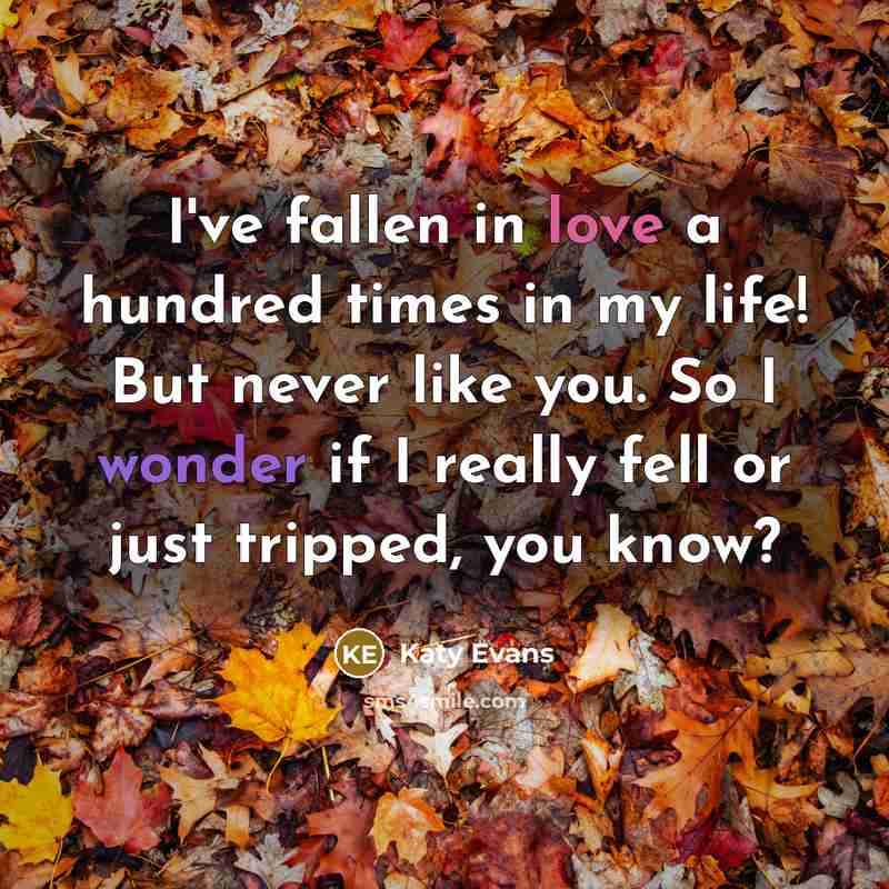 “I've fallen in love a hundred times in my life!…” quote by Katy Evans